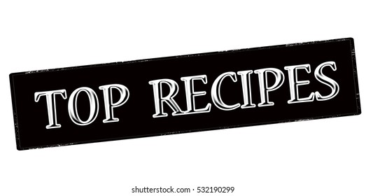 Stamp with text top recipes inside, vector illustration