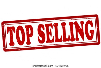 Stamp with text top selling inside, vector illustration