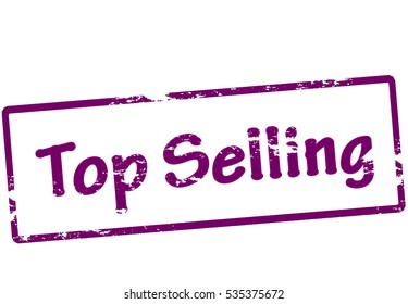 Stamp with text top selling inside, vector illustration