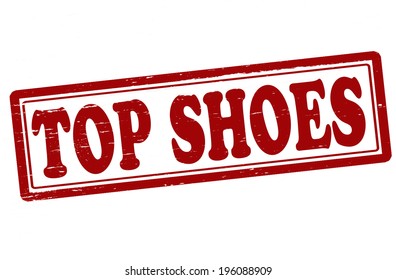 Stamp with text top shoes inside, vector illustration