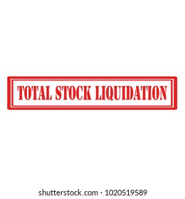 Stamp with text Total Stock Liquidation,vector illustration