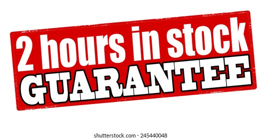 Stamp with text two hours in stock inside, vector illustration