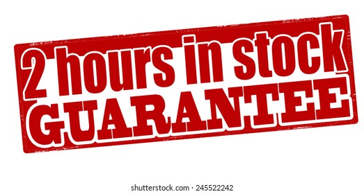 Stamp with text two hours in stock inside, vector illustration
