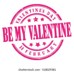 stamp with text "Valentine's day, be my Valentine, 14 february" isolated on white background. Vector illustration