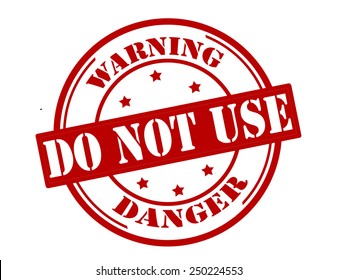 Stamp with text warning do not use inside, vector illustration