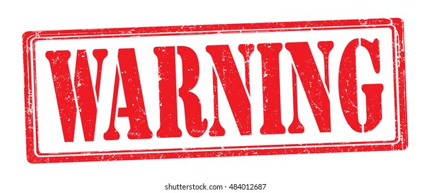 stamp with text "warning" isolated on white background. Vector illustration
