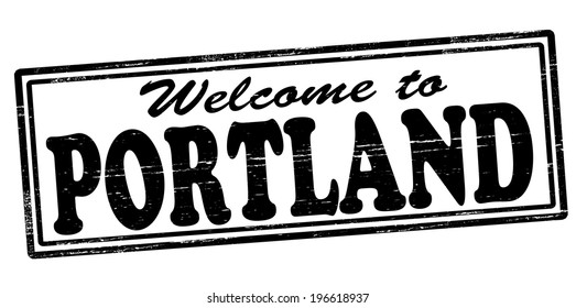 Stamp with text welcome to Portland inside, vector illustration
