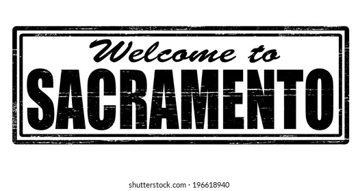 Stamp with text welcome to Sacramento inside, vector illustration