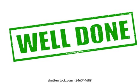 Stamp with text well done inside, vector illustration