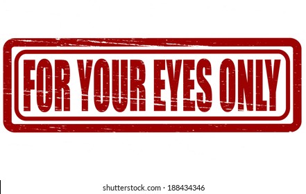 Stamp with text for your eyes only inside,vector illustration