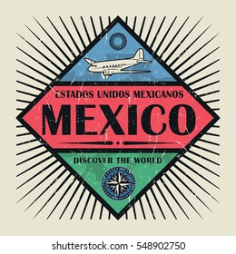 Stamp or vintage emblem with airplane, compass and text Mexico, Discover the World, vector illustration