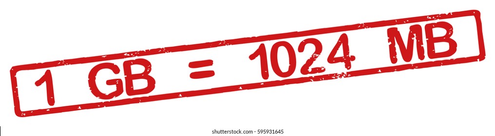 Stamp with word "1 GB = 1024 MB", grunge style, on white background