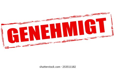 Stamp with word approved in German language inside, vector illustration