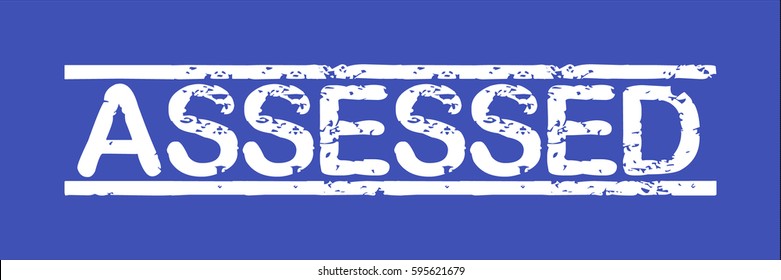 Stamp with word "assessed", grunge style, white text on blue indigo background