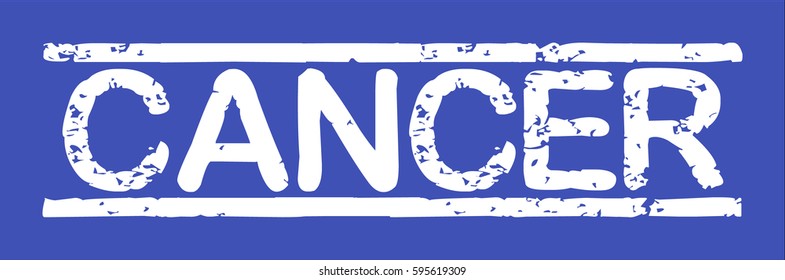 Stamp with word "cancer", grunge style, white text on blue indigo background