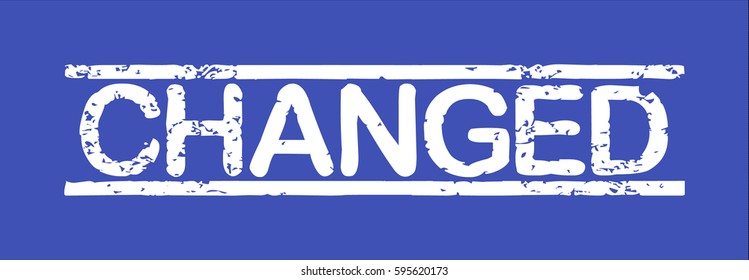 Stamp with word "changed", grunge style, white text on blue indigo background