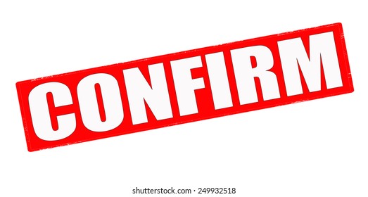 Stamp with word confirm inside, vector illustration