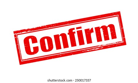 Stamp with word confirm inside, vector illustration