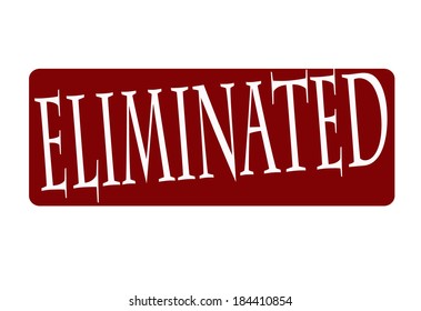 Stamp with word eliminated inside, vector illustration