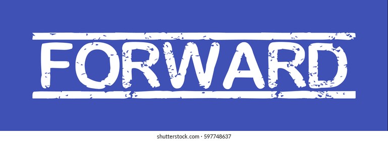 Stamp with word "forward", grunge style, white text on blue indigo background