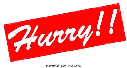 Stamp with word hurry inside, vector illustration