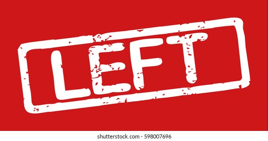 Stamp with word "left", grunge style, white text on red background