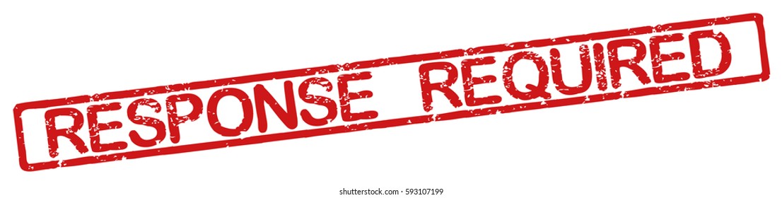 Stamp with word "response required", grunge style, on white background