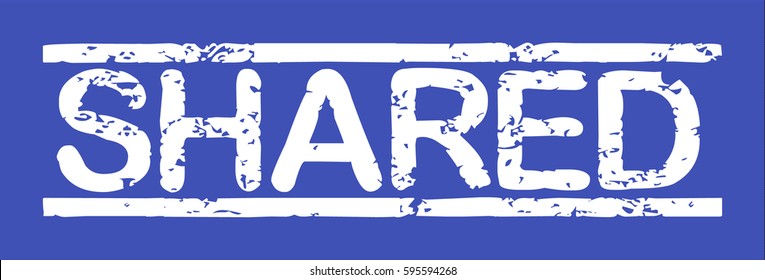 Stamp with word "shared", grunge style, white text on blue indigo background