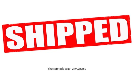 Stamp with word shipped inside, vector illustration