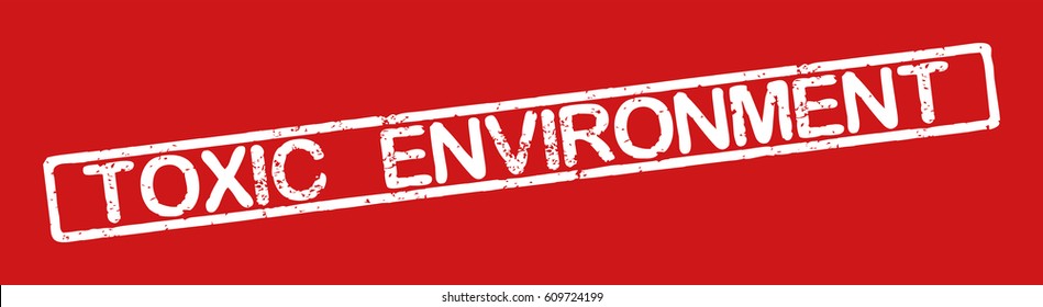 Stamp with word "toxic environment", grunge style, white text on red background