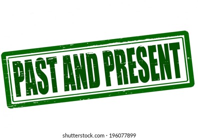 Stamp with words past and present inside, vector illustration