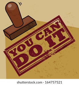 Stamp You Can Do It, vector illustration