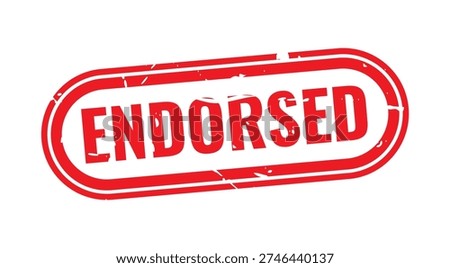 Stamped with Approval: A bold ENDORSED stamp in vibrant red, signifying official validation or support, ready to convey messages of confidence and assurance.