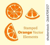 Stamped Orange Slices Vector Isolated Elements Set