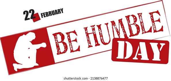 Stamped text for this January event - Be Humble Day