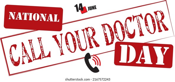 Stamped Text For This June Event - National Call Your Doctor Day