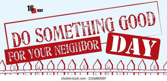 Stamped text for this may event - Do Something Good for Your Neighbor Day
