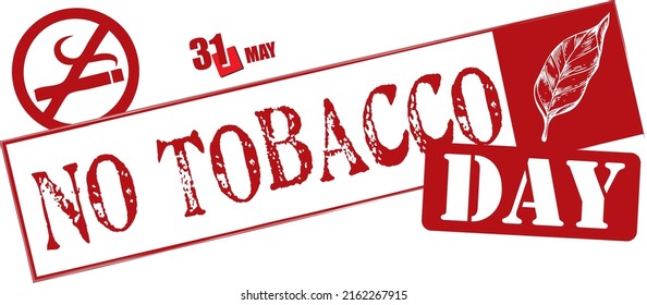 Stamped text for this may event - World No Tobacco Day