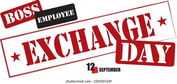 Stamped text for this September event - Boss Employee Exchange Day