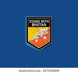 "Apoye a Bután" - Muestre su apoyo con esta poderosa bandera y diseño de escudo.