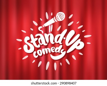 Stand Up Comedy.