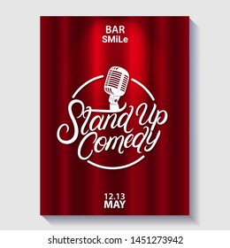 Stand Up Comedy hand written lettering poster with microphone and red curtain. Performance show poster design. Vector illustration.