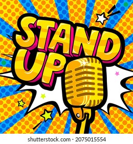 Stand up comedy. Stand up lettering in pop art style with golden microphone. Vector illustration.