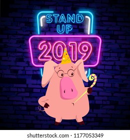 Stand Up Comedy Show with pig 2019 is a neon sign. Neon logo, bright luminous banner, New Year neon poster, bright night-time advertisement. Stand up show. . Vector. Editing text neon sign