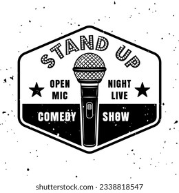 Stand up comedy show vector emblem, badge, label, stamp or logo in vintage monochrome style isolated on white background with removable texture