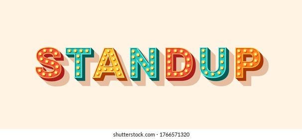 Stand up comedy show vector lettering, typography with light bulbs. Casino style text isolated on white background. Header for standup poster or flyer, design element.