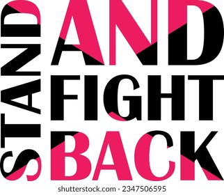 Stand and fight back t-shirt design