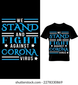Stand and Fight Corona Virus T-shirt Design 