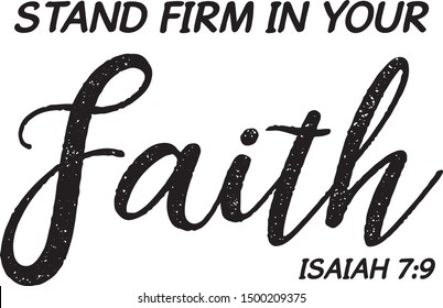 STAND FIRM IN YOUR FAITH - VECTOR DESIGN