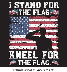 I stand for the flag kneel for the flag